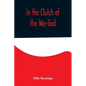 In the Clutch of the War-God - Paperback