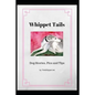 Whippet Tails: Dog Stories, Pics and Tips - Paperback