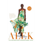 Alek: My Life from Sudanese Refugee to International Supermodel - Paperback