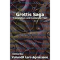 Grettis Saga: Translation and Icelandic Text - Paperback