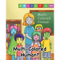 Multi-Colored Human? - Paperback