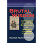 Brutal Wisdom: Comments on the 36 Strategies of Ancient Chinese Thought - Paperback