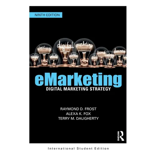 eMarketing: Digital Marketing Strategy International Student Edition - Paperback