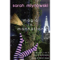 Magic in Manhattan: Bras & Broomsticks and Frogs & French Kisses - Paperback