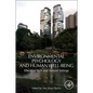 Environmental Psychology and Human Well-Being: Effects of Built and Natural Settings - Paperback