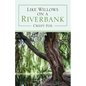 Like Willows on a Riverbank - Paperback