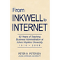 From Inkwell to Internet: 90 Years of Teaching Business Administration at Johns Hopkins University (1916-2006) - Paperback