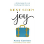 Next Stop: Joy - Paperback