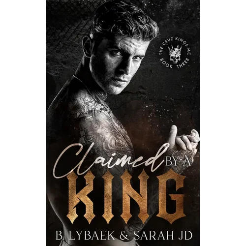 Claimed by a King: A dark MC romance - Paperback