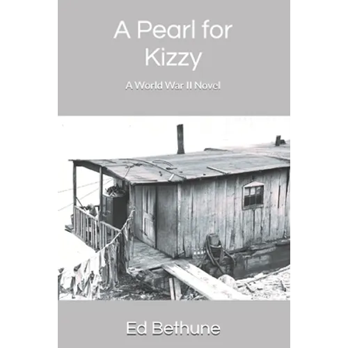 A Pearl for Kizzy: A World War II Novel - Paperback