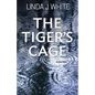 The Tiger's Cage - Paperback