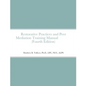 Restorative Practices and Peer Mediation Training Manual - Paperback
