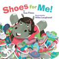 Shoes for Me! - Paperback