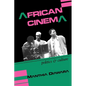 African Cinema: Politics & Culture - Paperback