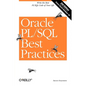 Oracle PL/SQL Best Practices: Write the Best PL/SQL Code of Your Life - Paperback