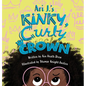 Ari J.'s Kinky, Curly Crown - Hardcover