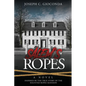 Salem's Ropes: Based on the True Story of the Haunted Ropes Mansion - Paperback