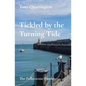 Tickled by the Turning Tide: The Folkestone Poems - Paperback