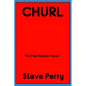 Churl: The Final Matador Novel - Paperback