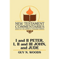 I and II Peter, I, II and III John, and Jude: A Commentary on the New Testament Epistles of Peter, John, and Jude - Paperback