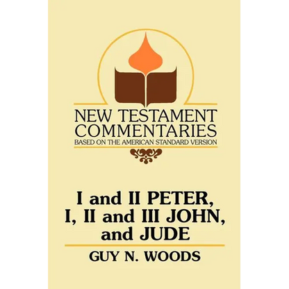 I and II Peter, I, II and III John, and Jude: A Commentary on the New Testament Epistles of Peter, John, and Jude - Paperback