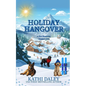 Holiday Hangover - Paperback