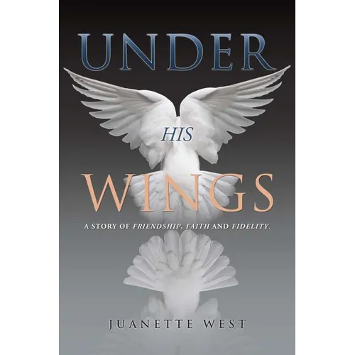 Under His Wings - Paperback