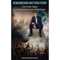 Remembering Matthew Perry - Hardcover