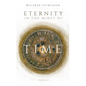 Eternity in the Midst of Time - Paperback