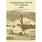 Campaigning with the 67th Indiana 1864: An Annotated Diary of Service in the Department of the Gulf - Hardcover