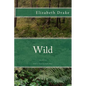 Wild: the journey - Paperback