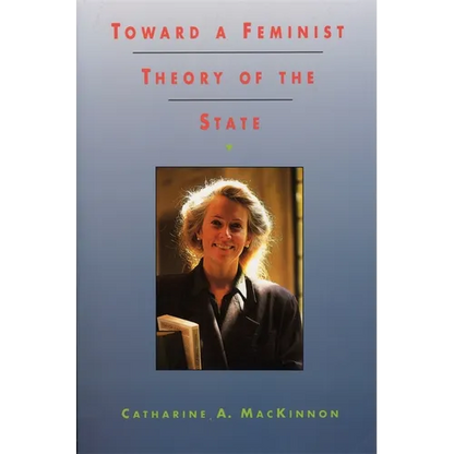 Toward a Feminist Theory of the State - Paperback