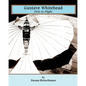 Gustave Whitehead: First in Flight - Paperback