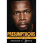 Presumptuous: Living Beyond Limits, Labels & Logic - Hardcover