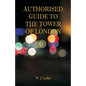 Authorised Guide to the Tower of London - Paperback