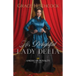 His Delightful Lady Delia - Hardcover
