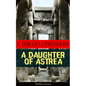 A Daughter of Astrea (Thriller Classic) - Paperback