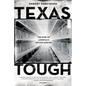 Texas Tough: The Rise of America's Prison Empire - Paperback