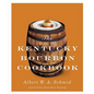 The Kentucky Bourbon Cookbook - Hardcover