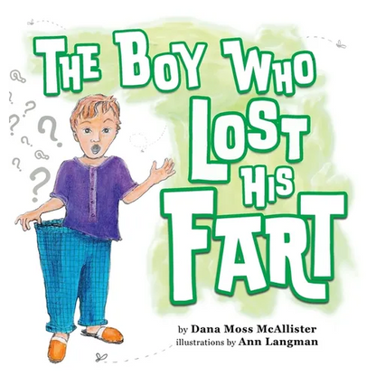 The Boy Who Lost His Fart - Hardcover