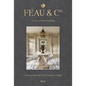 Féau & Cie: The Art of Wood Paneling: Boiseries from the 17th Century to Today - Hardcover