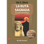 La Ruta Sagrada: El Camino de Santiago - Paperback