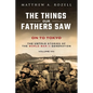 On to Tokyo: The Things Our Fathers Saw-The Untold Stories of the World War II Generation-Volume VIII - Paperback