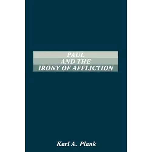 Paul and the Irony of Afflication - Paperback