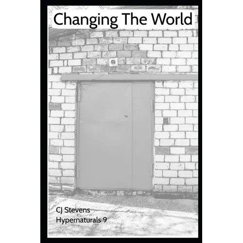 Changing the World: Hypernaturals 9 - Paperback