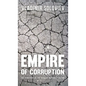 Empire of Corruption: The Territory of the Russian National Pastime - Hardcover