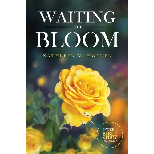 Waiting to Bloom - Paperback