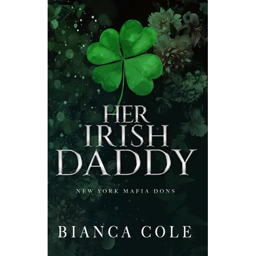 Her Irish Daddy: A Dark Mafia Romance - Paperback