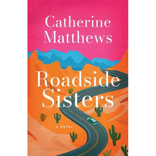 Roadside Sisters - Paperback