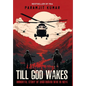 Till God Wakes - Immortal Story of Sino-Indian War in NEFA - Hardcover